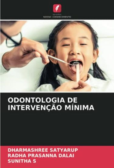 ODONTOLOGIA DE INTERVENÇÃO MÍNIMA