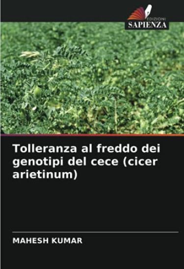 Tolleranza al freddo dei genotipi del cece (cicer arietinum)