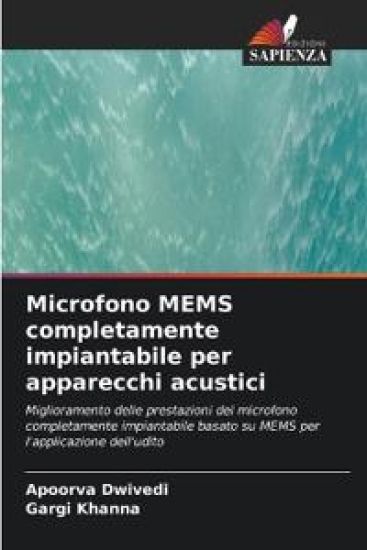 Microfono MEMS completamente impiantabile per apparecchi acustici