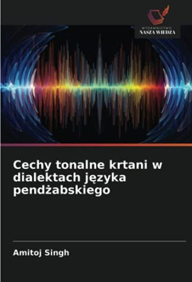 Cechy tonalne krtani w dialektach j¿zyka pend¿abskiego