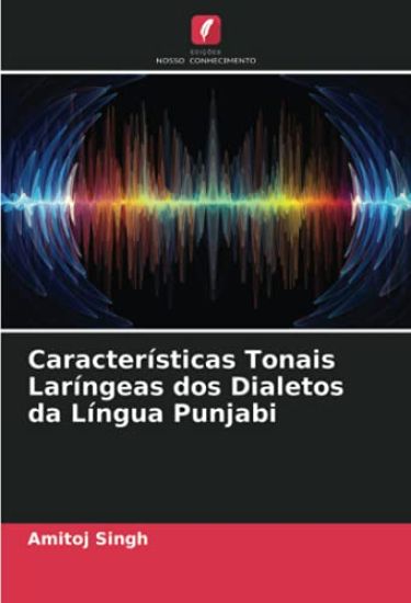 Características Tonais Laríngeas dos Dialetos da Língua Punjabi