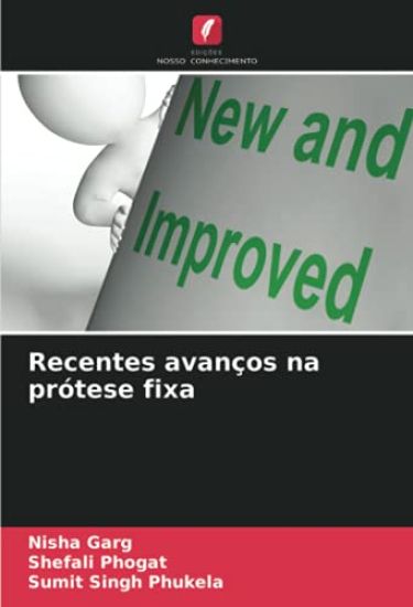 Recentes avanços na prótese fixa – Nisha Garg, kirjan kansikuva
