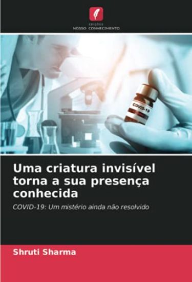 Uma criatura invisível torna a sua presença conhecida