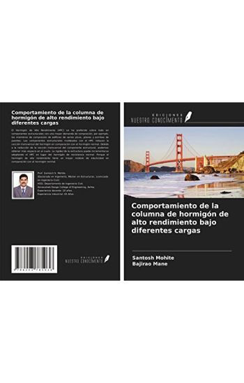Comportamiento de la columna de hormigón de alto rendimiento bajo diferentes cargas