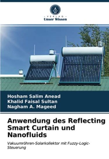 Anwendung des Reflecting Smart Curtain und Nanofluids