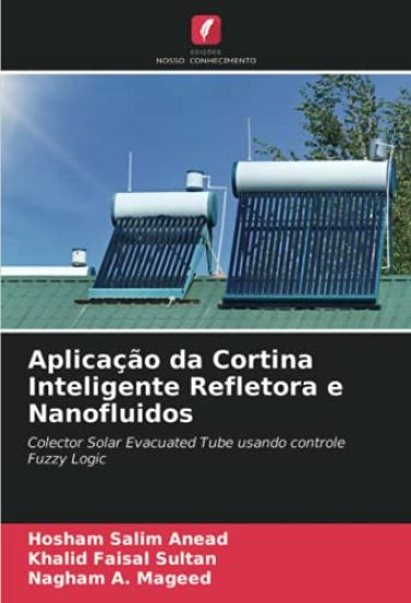 Aplicação da Cortina Inteligente Refletora e Nanofluidos