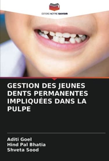 GESTION DES JEUNES DENTS PERMANENTES IMPLIQUÉES DANS LA PULPE