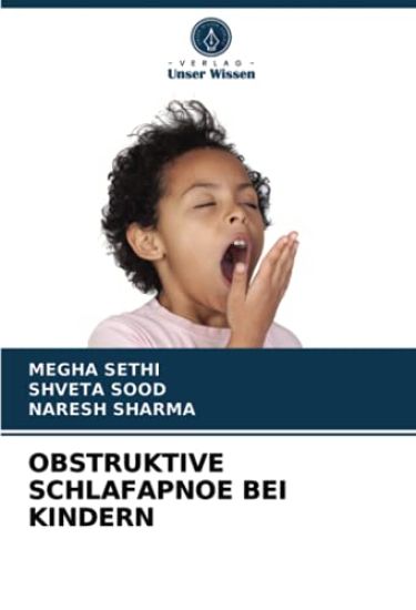 OBSTRUKTIVE SCHLAFAPNOE BEI KINDERN