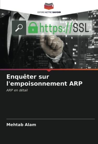 Enquêter sur l'empoisonnement ARP