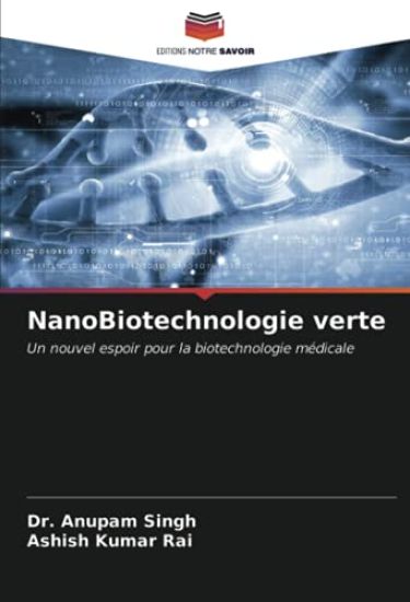 NanoBiotechnologie verte