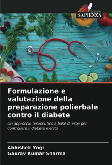 Formulazione e valutazione della preparazione polierbale contro il diabete
