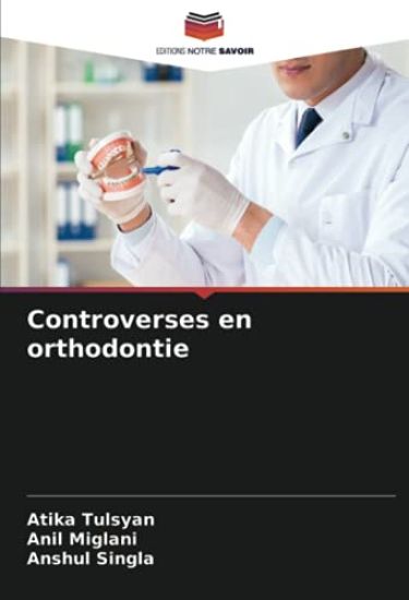 Controverses en orthodontie