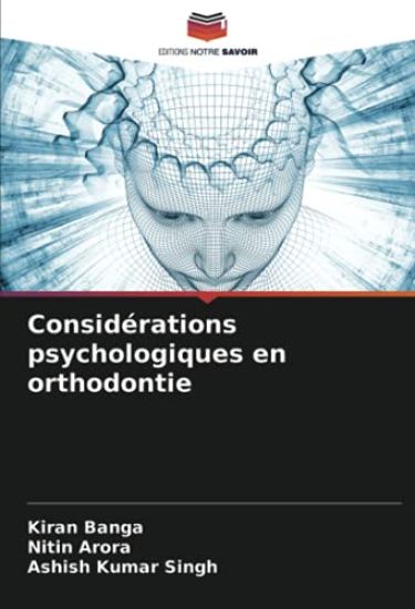 Considérations psychologiques en orthodontie