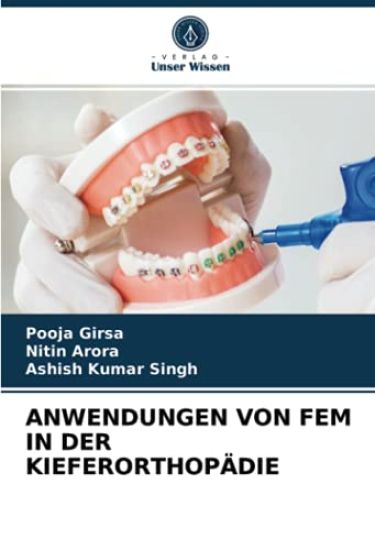 ANWENDUNGEN VON FEM IN DER KIEFERORTHOPÄDIE