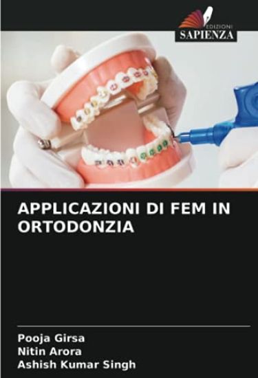 APPLICAZIONI DI FEM IN ORTODONZIA