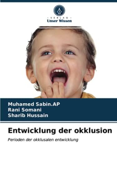 Entwicklung der okklusion