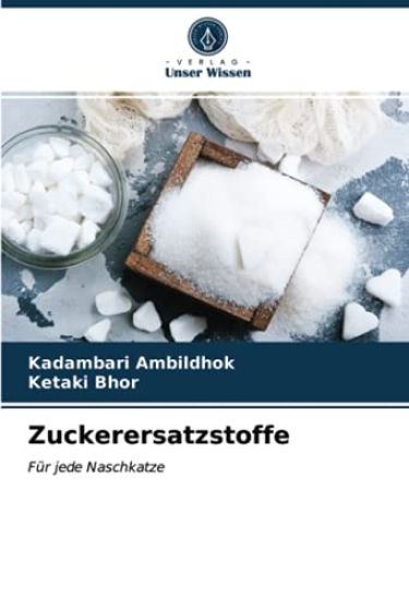 Zuckerersatzstoffe