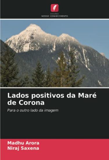 Lados positivos da Maré de Corona