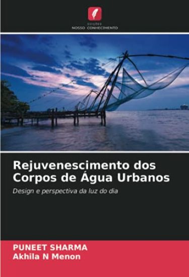 Rejuvenescimento dos Corpos de Água Urbanos