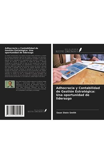 Adhocracia y Contabilidad de Gestión Estratégica: Una oportunidad de liderazgo