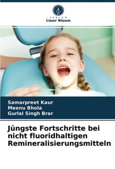 Jüngste Fortschritte bei nicht fluoridhaltigen Remineralisierungsmitteln