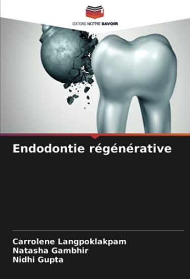 Endodontie régénérative