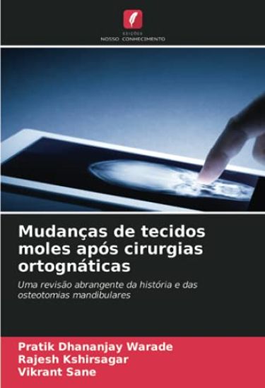 Mudanças de tecidos moles após cirurgias ortognáticas