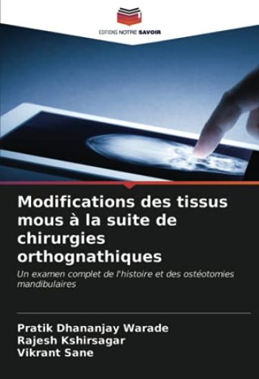 Modifications des tissus mous à la suite de chirurgies orthognathiques