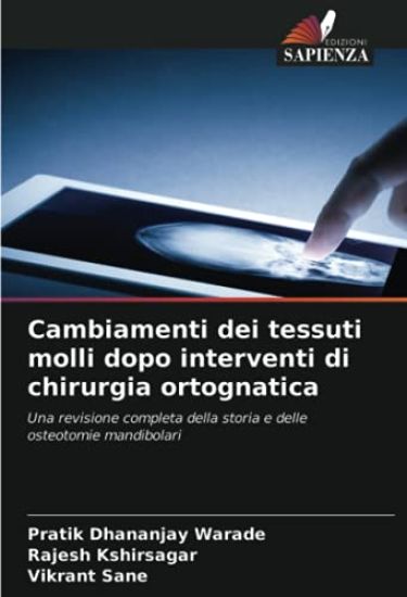 Cambiamenti dei tessuti molli dopo interventi di chirurgia ortognatica