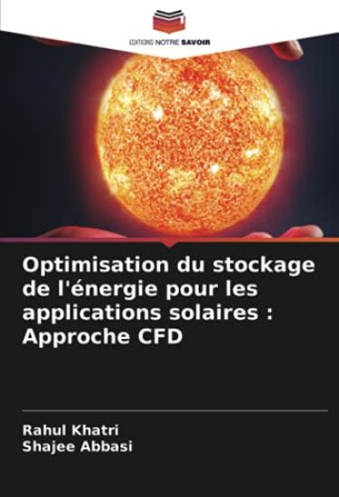 Optimisation du stockage de l'énergie pour les applications solaires : Approche CFD