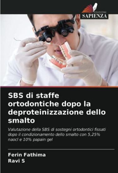 SBS di staffe ortodontiche dopo la deproteinizzazione dello smalto