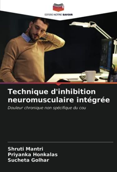 Technique d'inhibition neuromusculaire intégrée