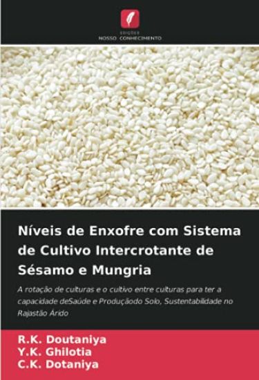 Níveis de Enxofre com Sistema de Cultivo Intercrotante de Sésamo e Mungria