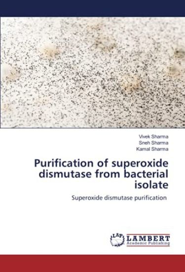 Purification of superoxide dismutase from bacterial isolate