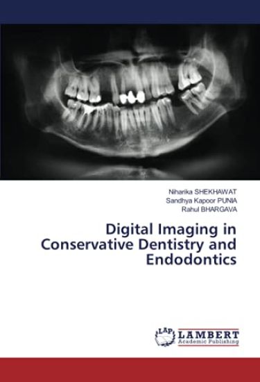 Digital Imaging in Conservative Dentistry and Endodontics