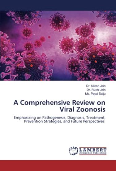 A Comprehensive Review on Viral Zoonosis