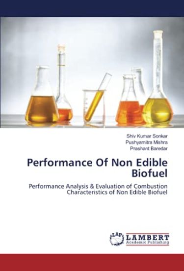Performance Of Non Edible Biofuel