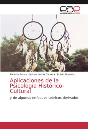 Aplicaciones de la Psicología Histórico-Cultural