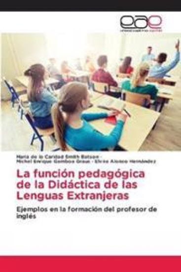 La función pedagógica de la Didáctica de las Lenguas Extranjeras