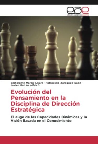 Evolución del Pensamiento en la Disciplina de Dirección Estratégica