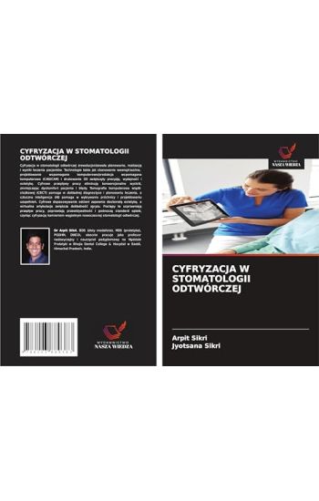CYFRYZACJA W STOMATOLOGII ODTWÓRCZEJ