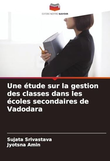 Une étude sur la gestion des classes dans les écoles secondaires de Vadodara
