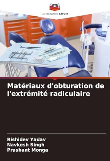 Matériaux d'obturation de l'extrémité radiculaire