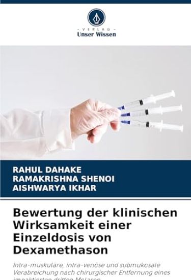 Bewertung der klinischen Wirksamkeit einer Einzeldosis von Dexamethason