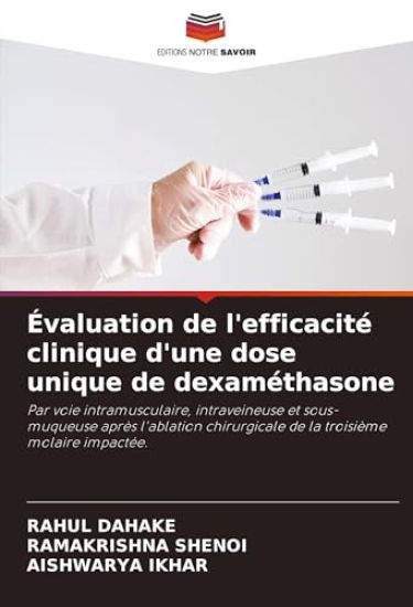 Évaluation de l'efficacité clinique d'une dose unique de dexaméthasone