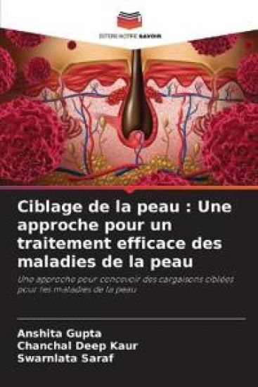 Ciblage de la peau : Une approche pour un traitement efficace des maladies de la peau