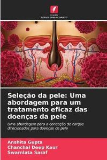 Seleção da pele: Uma abordagem para um tratamento eficaz das doenças da pele