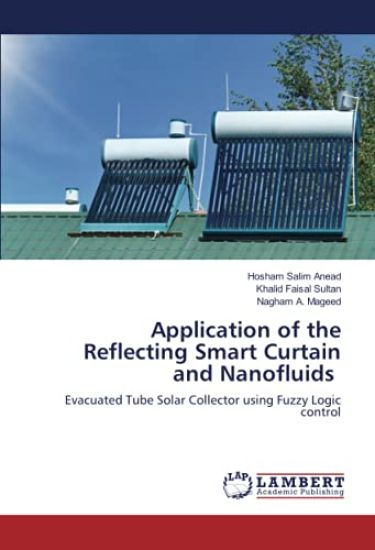 Application of the Reflecting Smart Curtain and Nanofluids