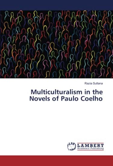 Multiculturalism in the Novels of Paulo Coelho