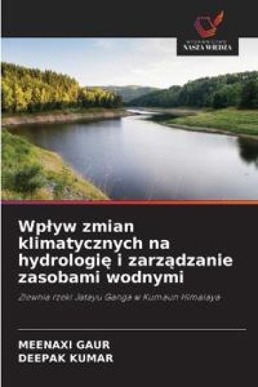 Wplyw zmian klimatycznych na hydrologie i zarzadzanie zasobami wodnymi